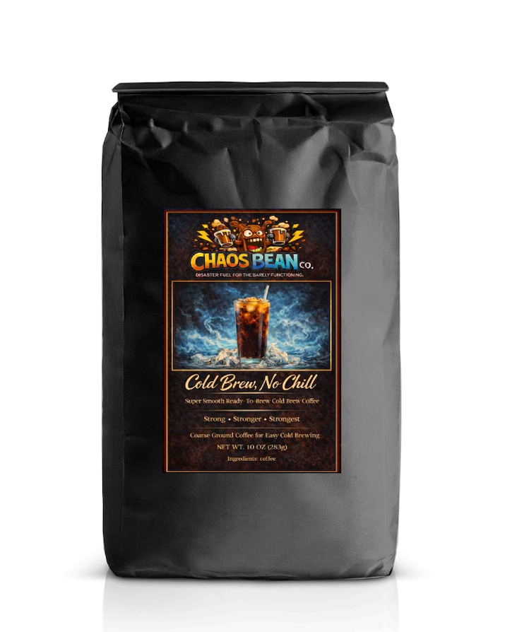 Cold Brew, No Chill